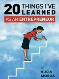 20 Things I've Learned as an Entrepreneur